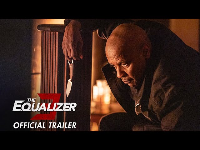 Featuring The Equalizer 3 (2023) red band trailer