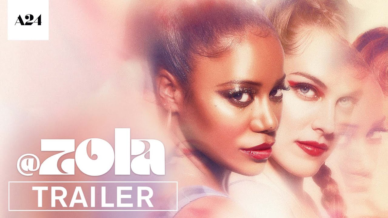 Featuring Zola (2021) official trailer