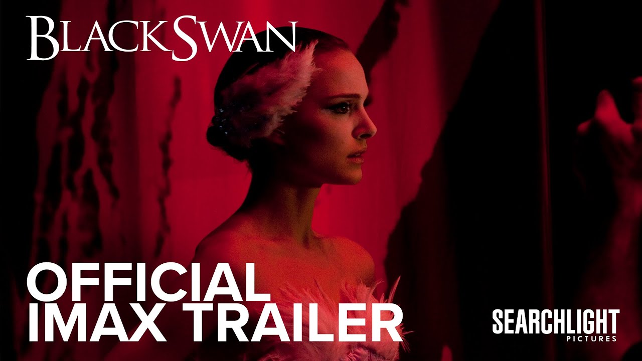 Featuring Black Swan (2010) 15th anniversary imax trailer 