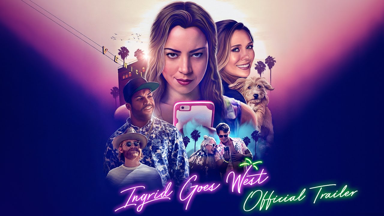 Featuring Ingrid Goes West (2017) theatrical trailer