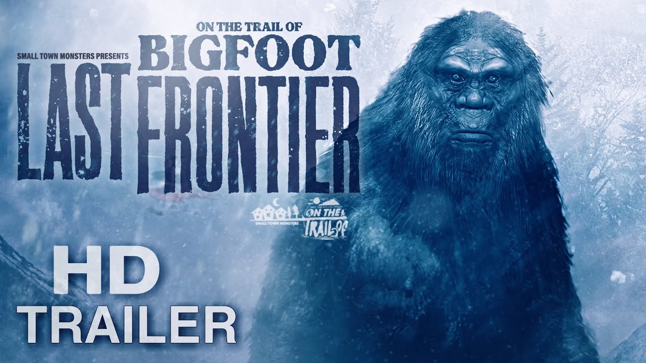 On the Trail of Bigfoot: Last Frontier Official Trailer Clip Image