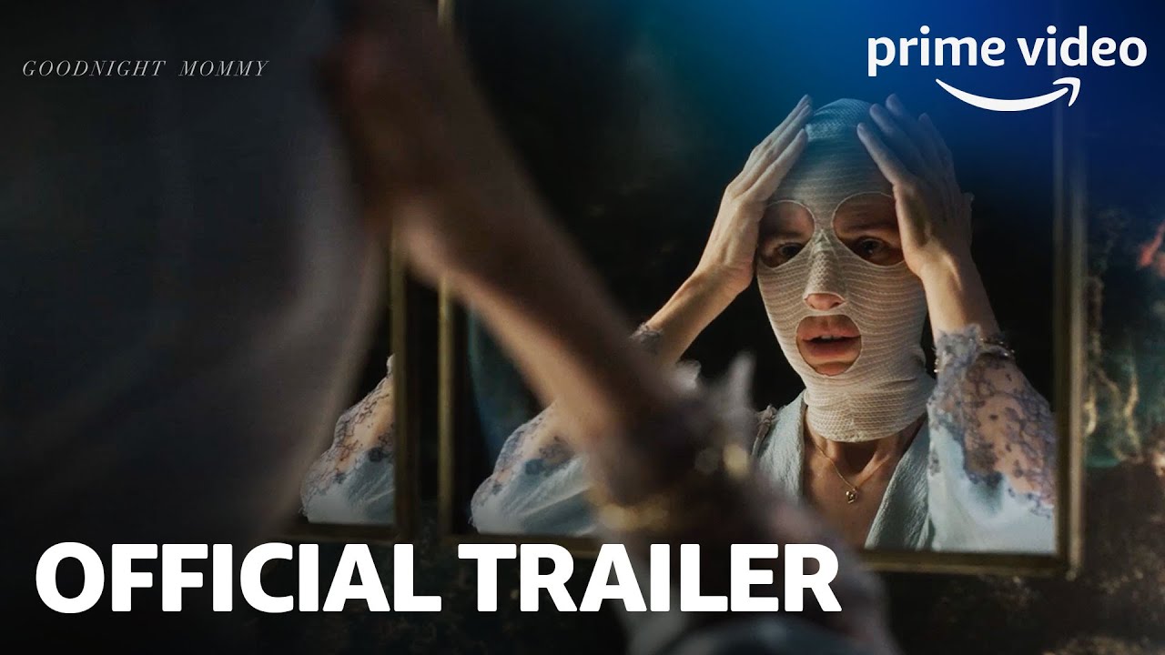 Featuring Goodnight Mommy (2022) official trailer