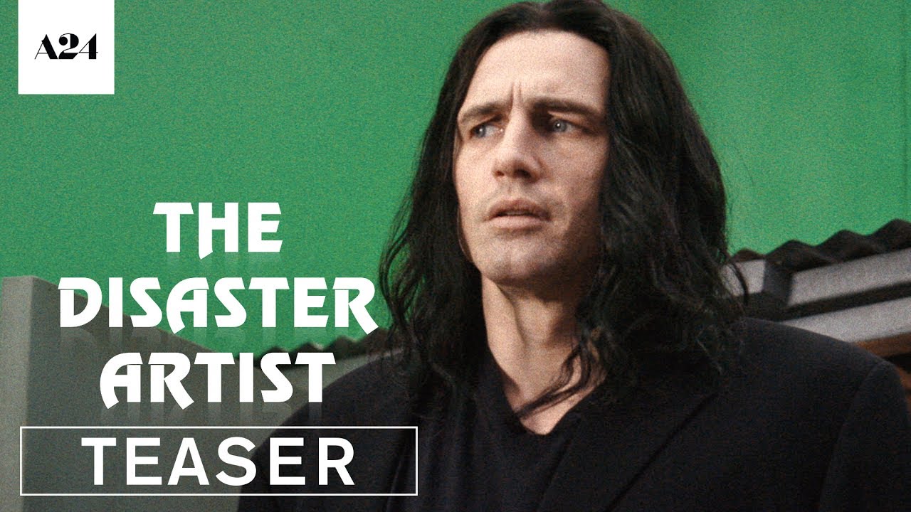 Featuring The Disaster Artist (2017) teaser trailer