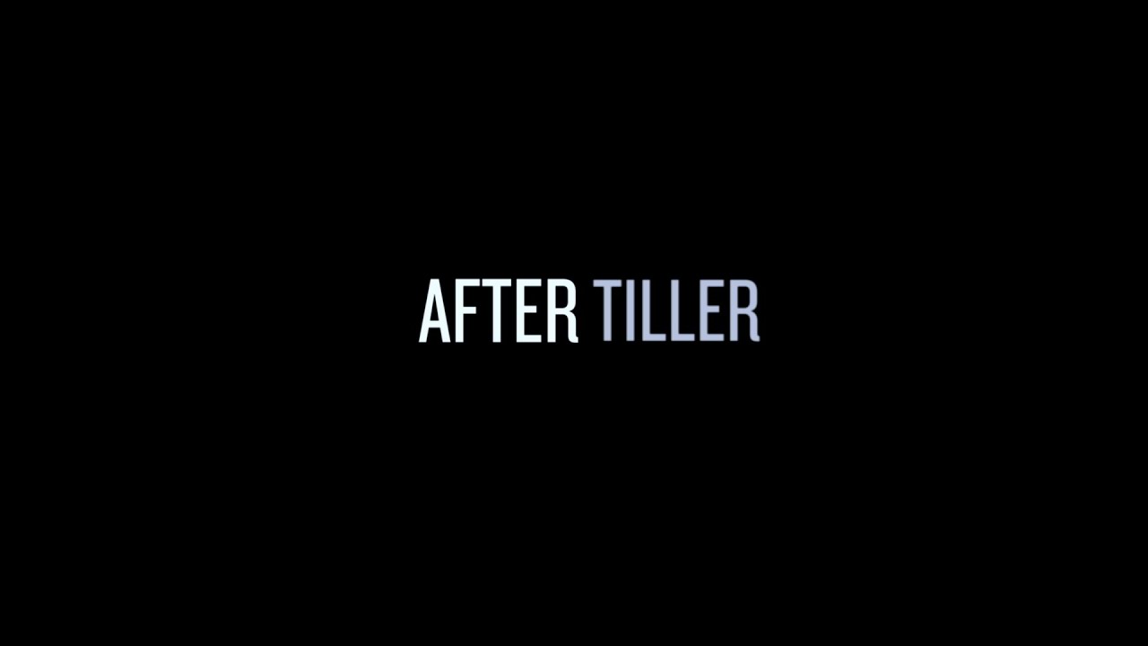 After Tiller Theatrical Trailer Clip Image