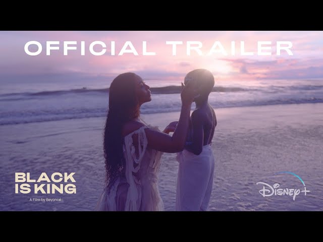 Featuring Black Is King (2020) official trailer