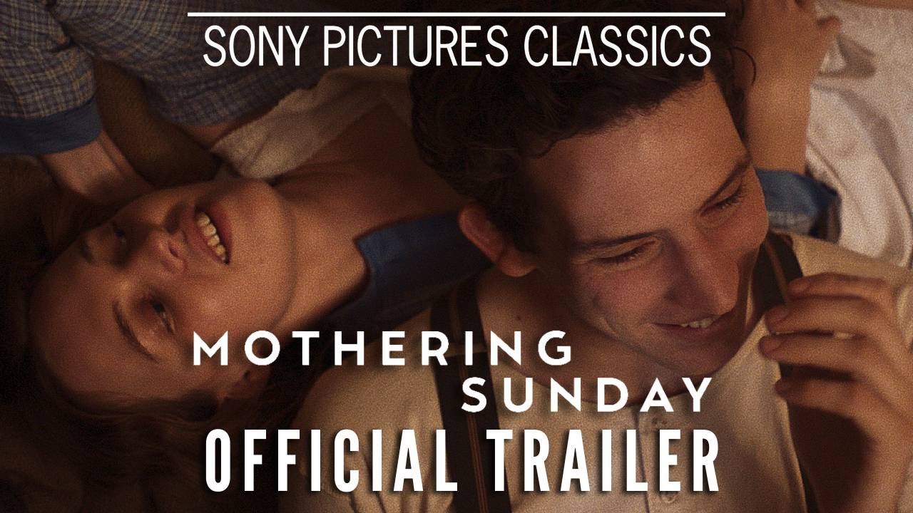 Featuring Mothering Sunday (2021) official trailer #2