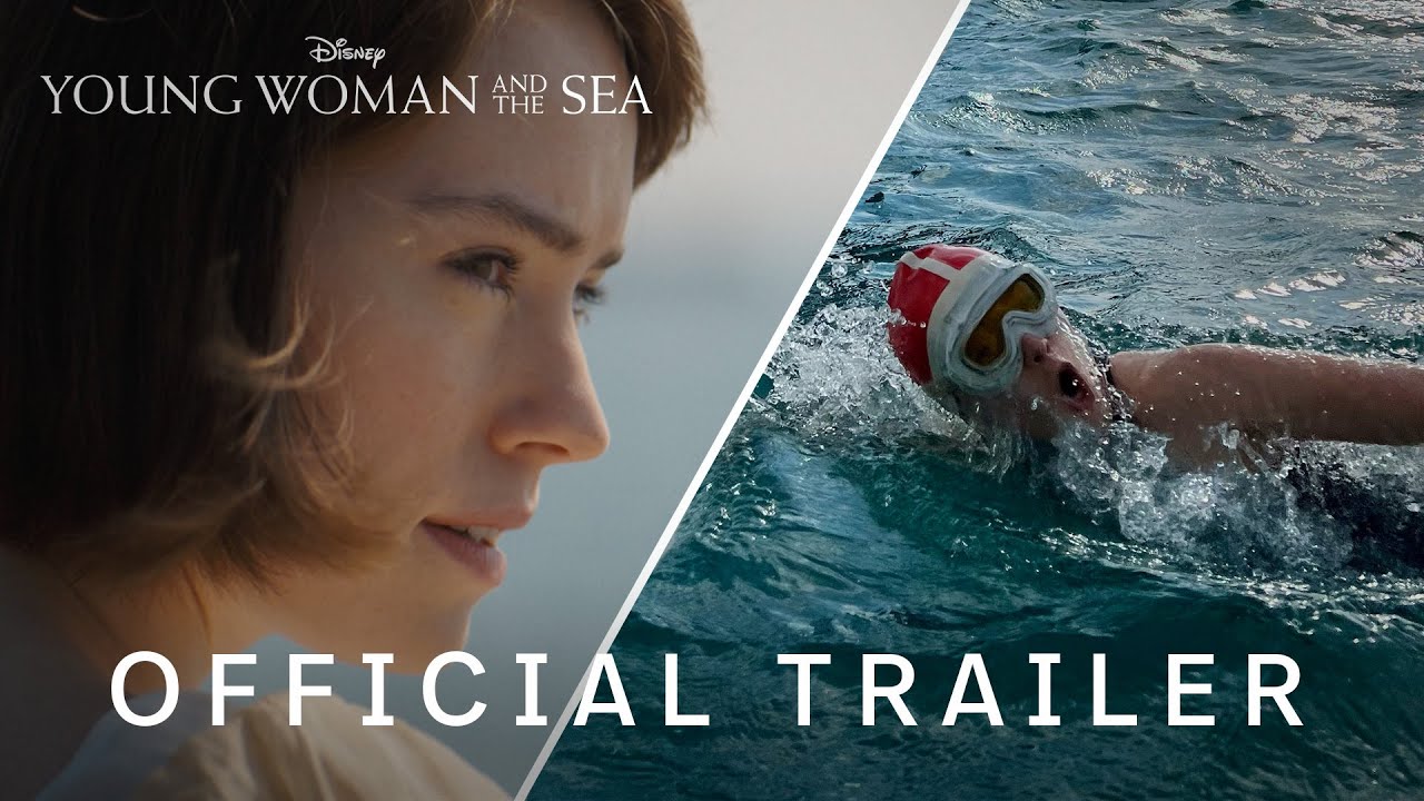 Featuring Young Woman and the Sea (2024) official trailer