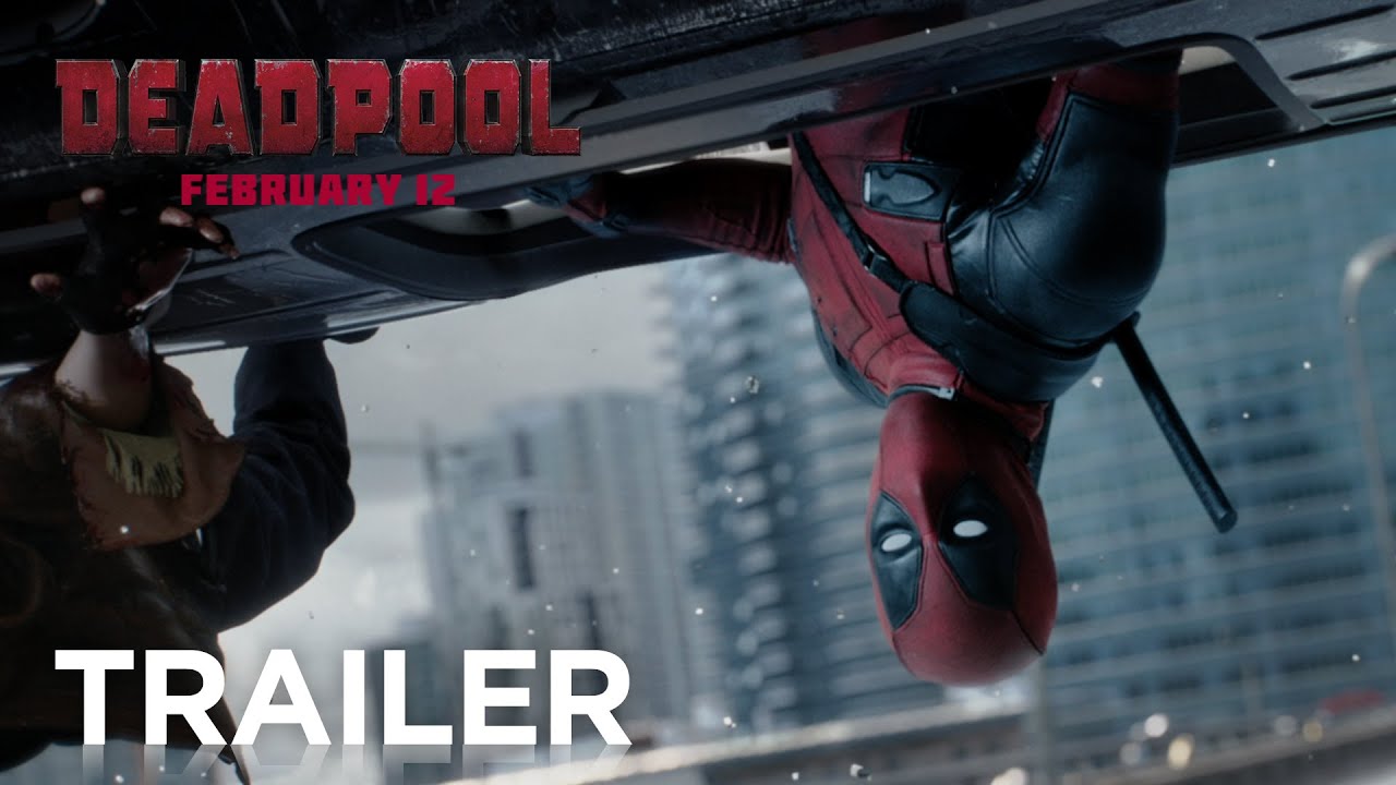 Featuring Deadpool (2016) greenband trailer #2