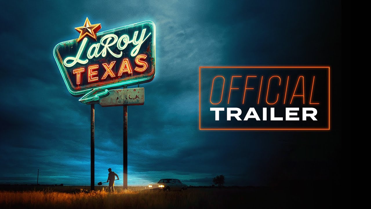 Featuring LaRoy, Texas (2024) official trailer