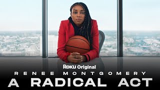 Thumbnail for A Radical Act: Renee Montgomery