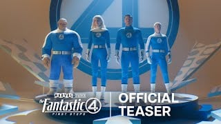 Thumbnail for Fantastic Four: The First Steps