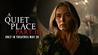 Thumbnail for A Quiet Place Part II