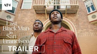 Thumbnail for The Last Black Man in San Francisco