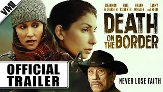 Thumbnail for Death on the Border 