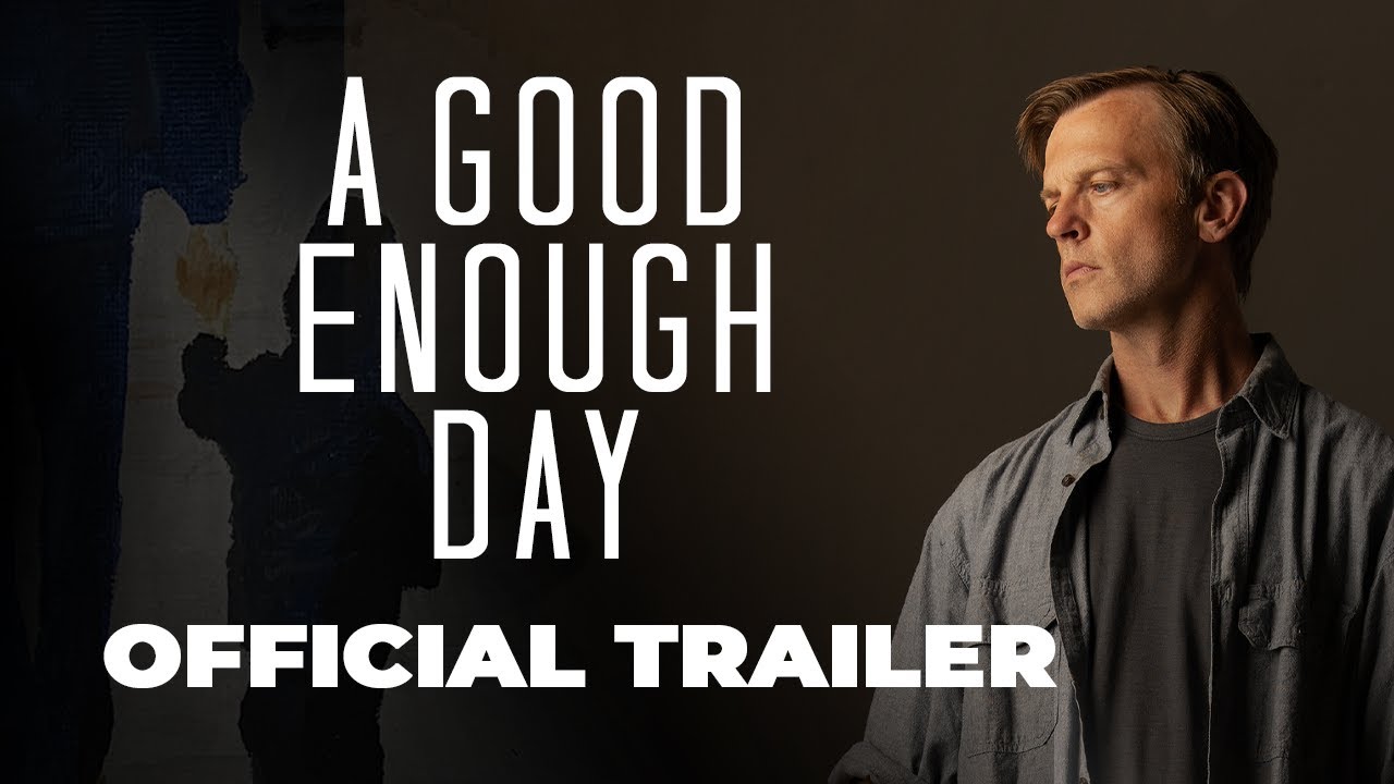 Featuring A Good Enough Day (2024) official trailer