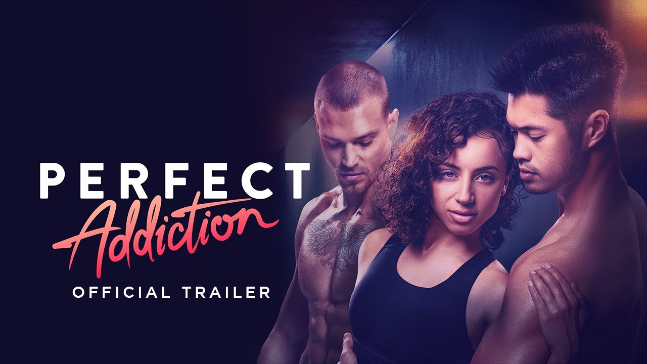 Perfect Addiction Official Trailer Clip Image