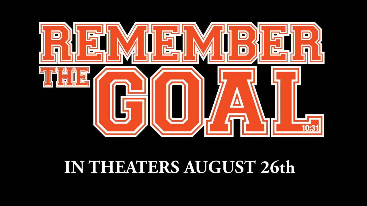 Remember the Goal Theatrical Trailer Clip Image