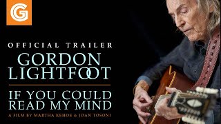 Thumbnail for Gordon Lightfoot: If You Could Read My Mind