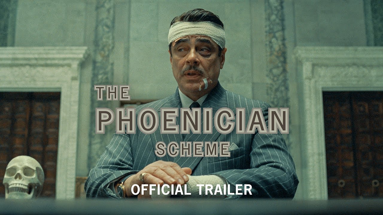 Featuring The Phoenician Scheme (2025) official trailer