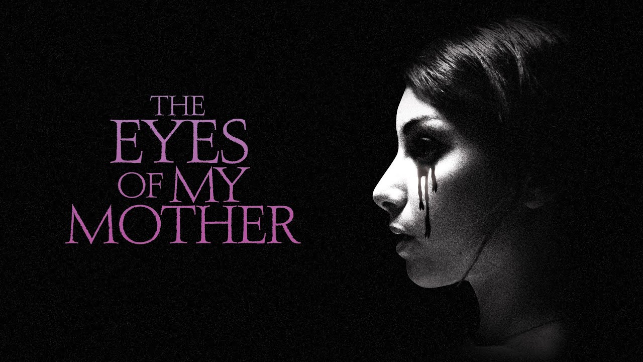 Featuring The Eyes of My Mother (2016) theatrical trailer