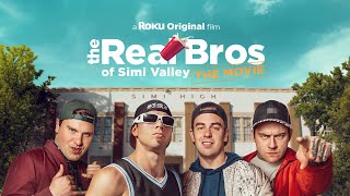 Thumbnail for The Real Bros of Simi Valley: The Movie