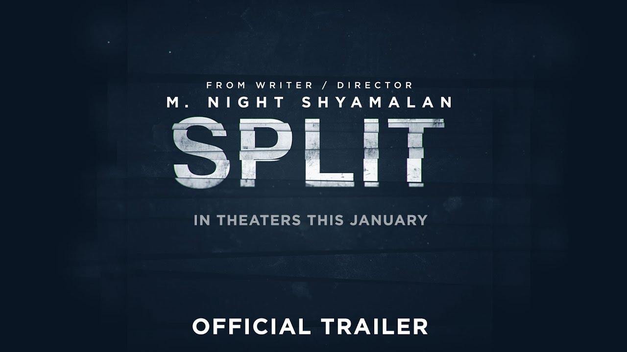 Featuring Split (2017) theatrical trailer