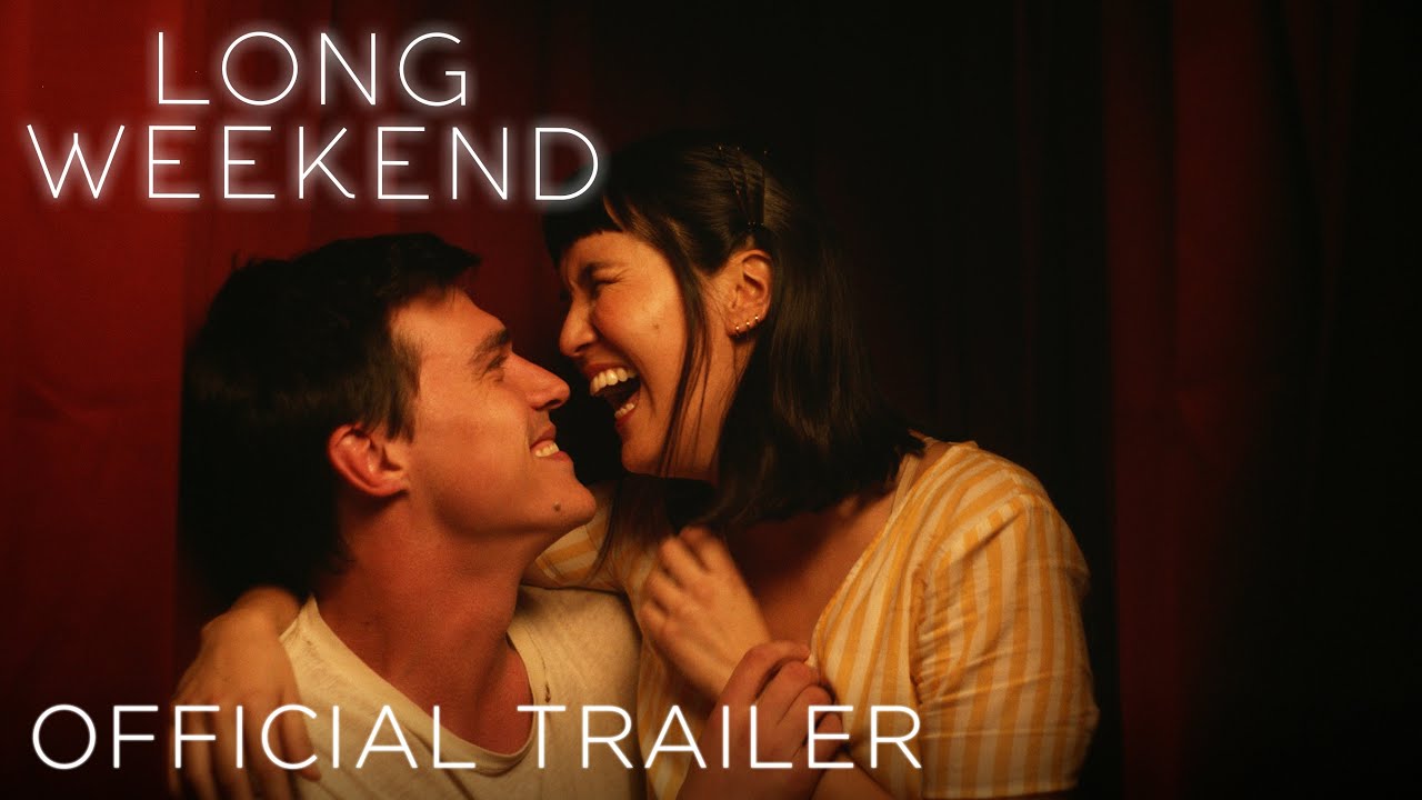 Featuring Long Weekend (2021) official trailer