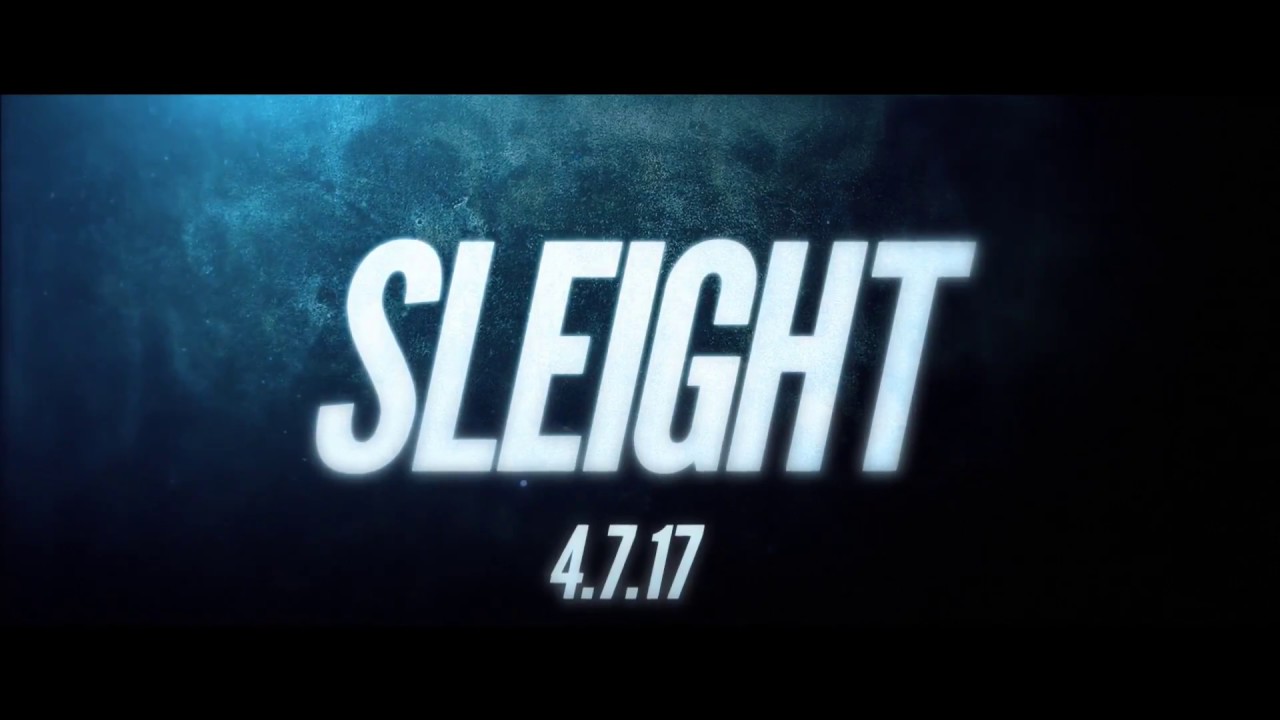 Featuring Sleight (2017) theatrical trailer