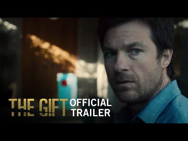 Featuring The Gift (2015) theatrical trailer