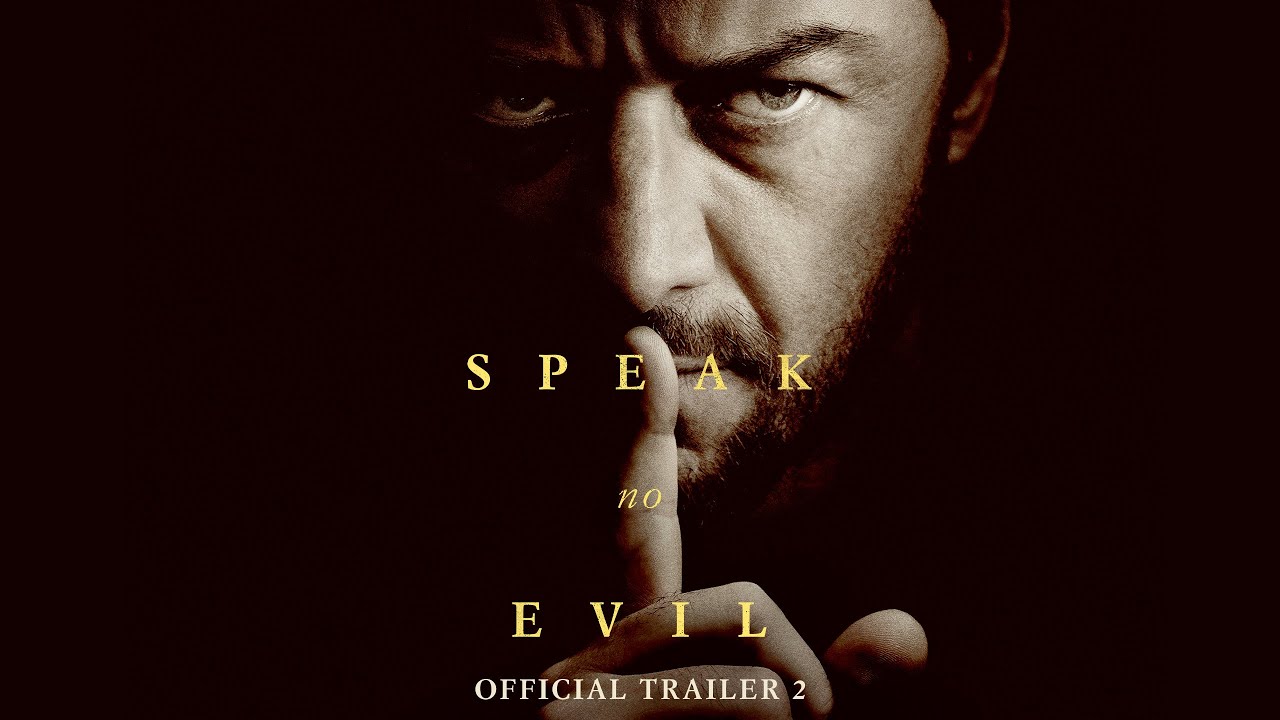 Featuring Speak No Evil (2024) official trailer #2