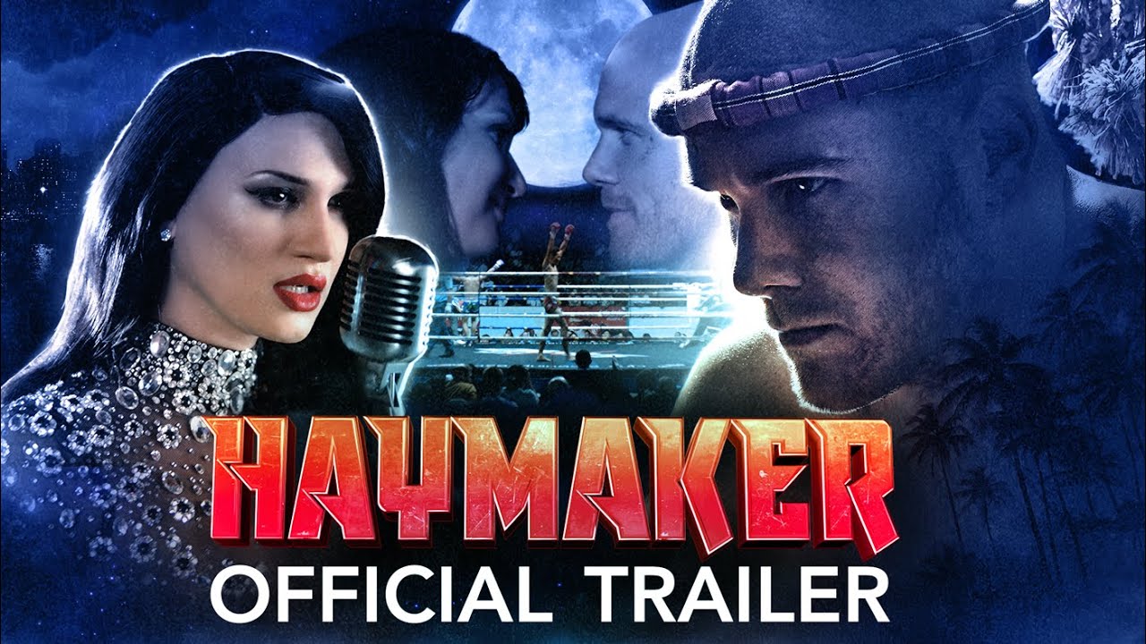 Featuring Haymaker (2021) official trailer