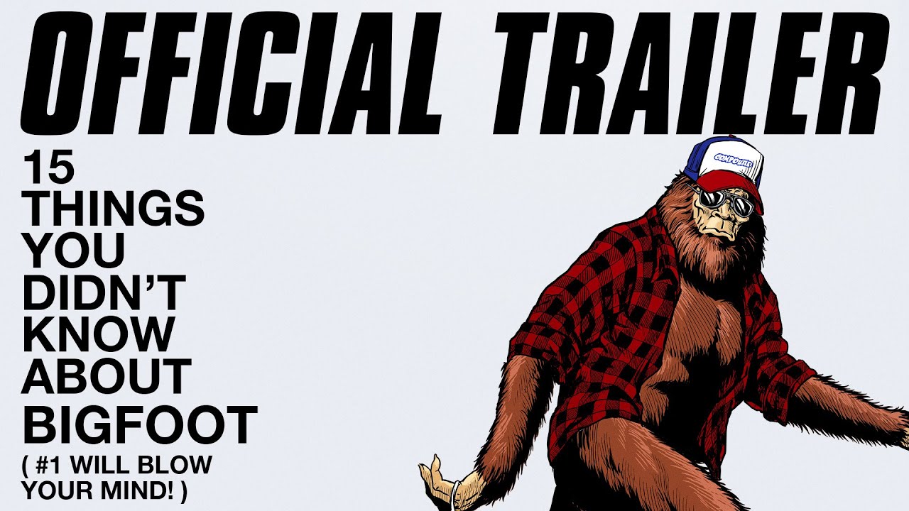 15 Things You Didn't Know About BigFoot Official Trailer Clip Image