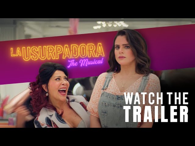 Featuring La Usurpadora, The Musical (2023) official trailer