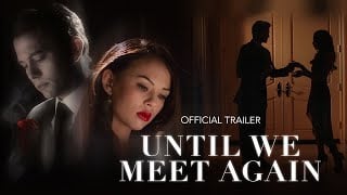 Thumbnail for Until We Meet Again