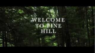 Thumbnail for Welcome to Pine Hill