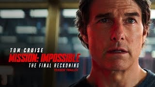 Thumbnail for Mission: Impossible – The Final Reckoning