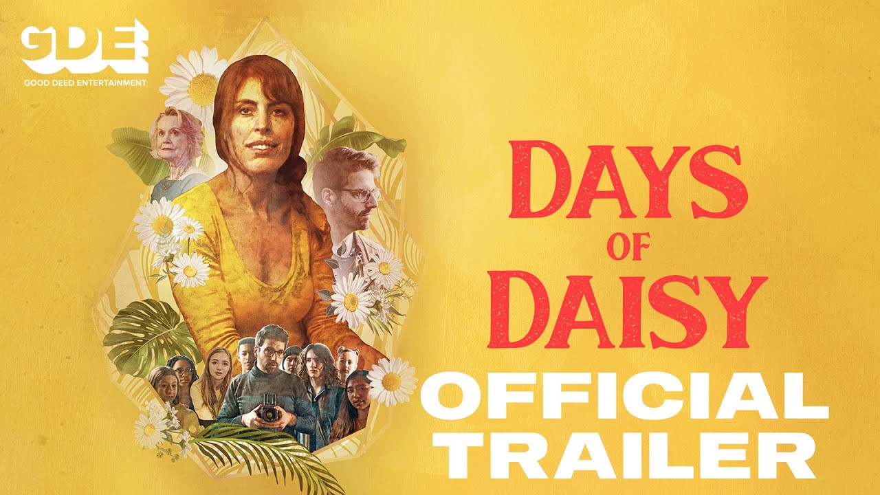 Featuring Days of Daisy (2023) official trailer