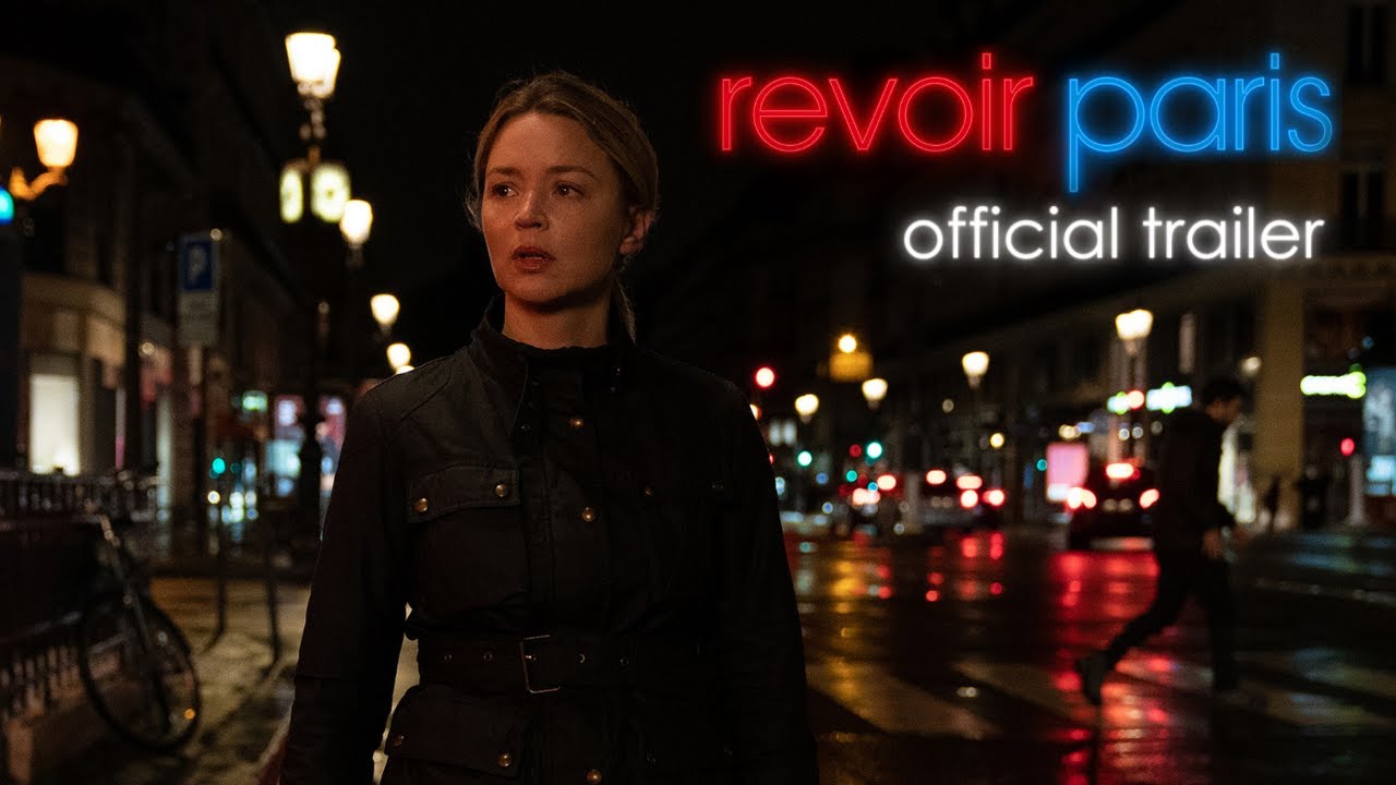 Featuring Revoir Paris (2023) official trailer