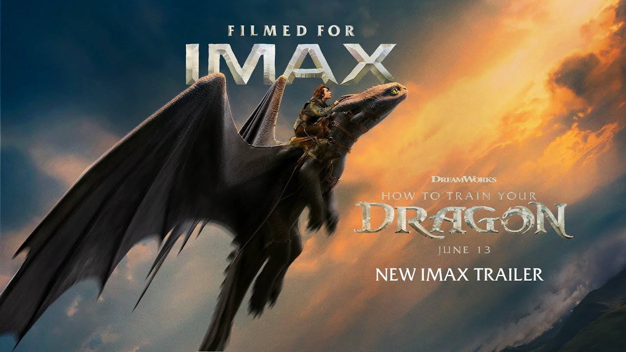 Featuring How to Train Your Dragon (2025) imax trailer
