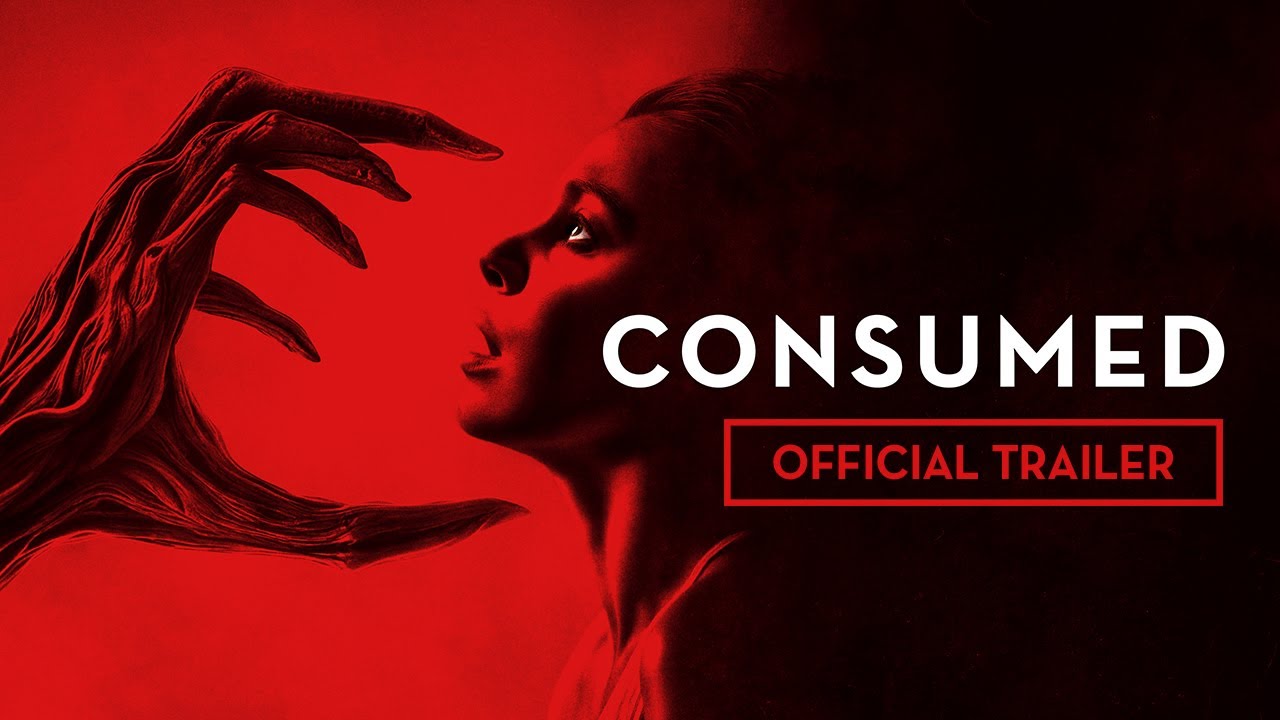 Featuring Consumed (2024) official trailer