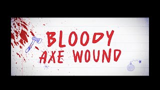 Thumbnail for Bloody Axe Wound 