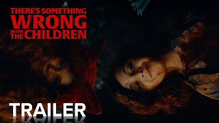 Thumbnail for There's Something Wrong with the Children 