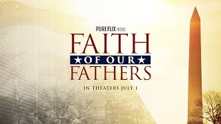 Thumbnail for Faith of Our Fathers