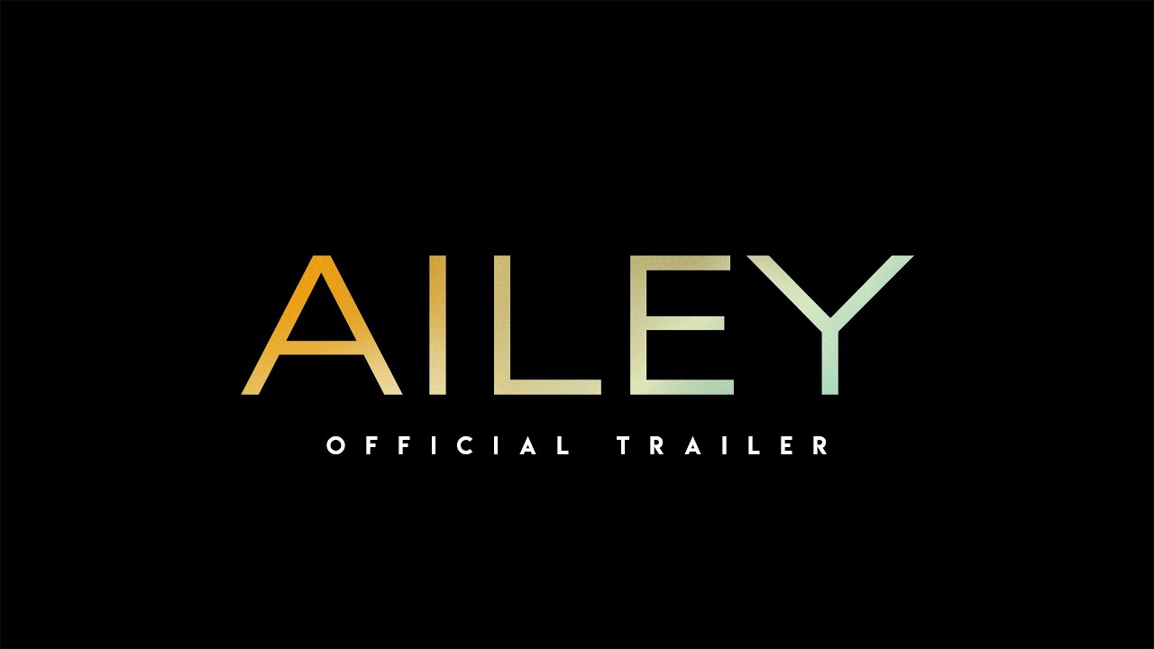 Featuring Ailey (2021) official trailer