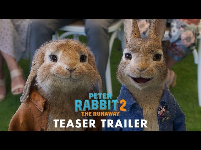 Featuring Peter Rabbit 2: The Runaway (2021) official trailer