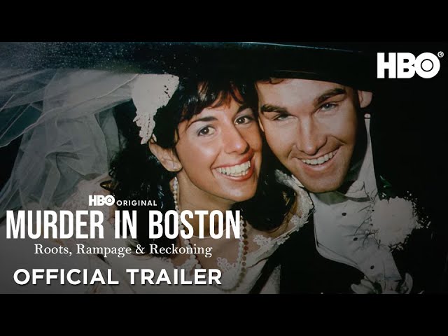 Featuring Murder In Boston: Roots, Rampage & Reckoning (series) (2023) official trailer