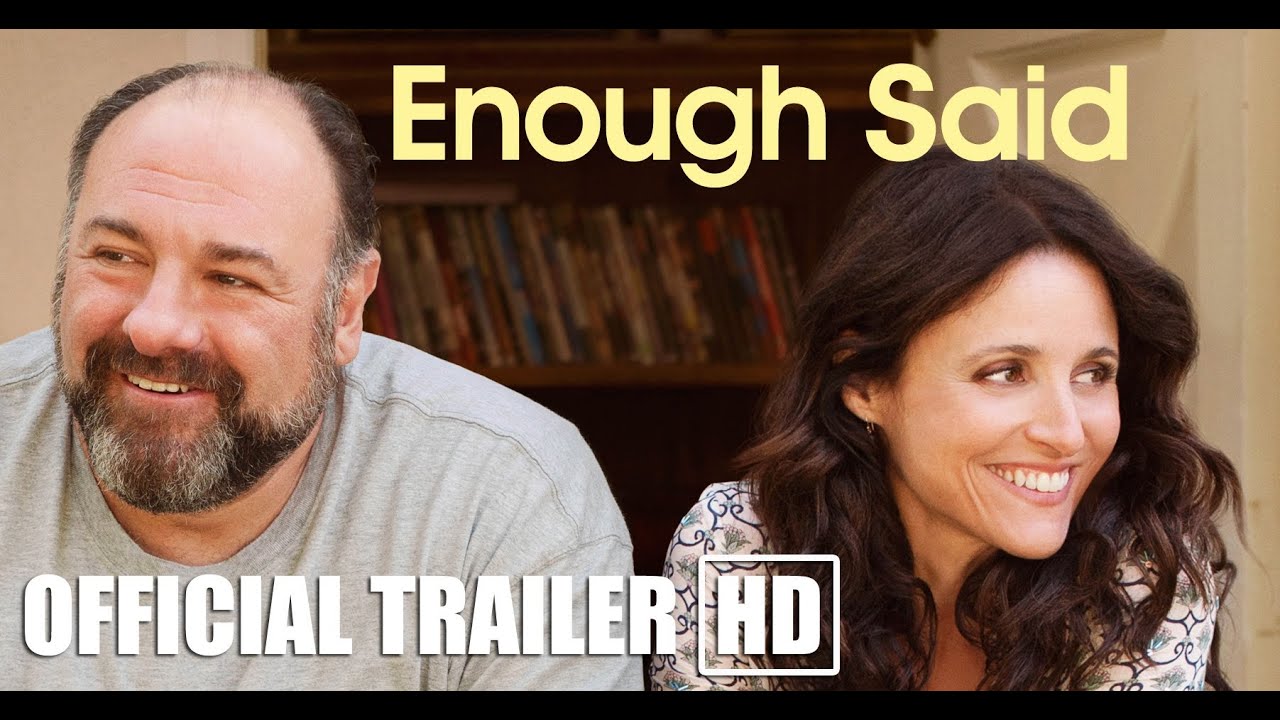 Featuring Enough Said (2013) theatrical trailer