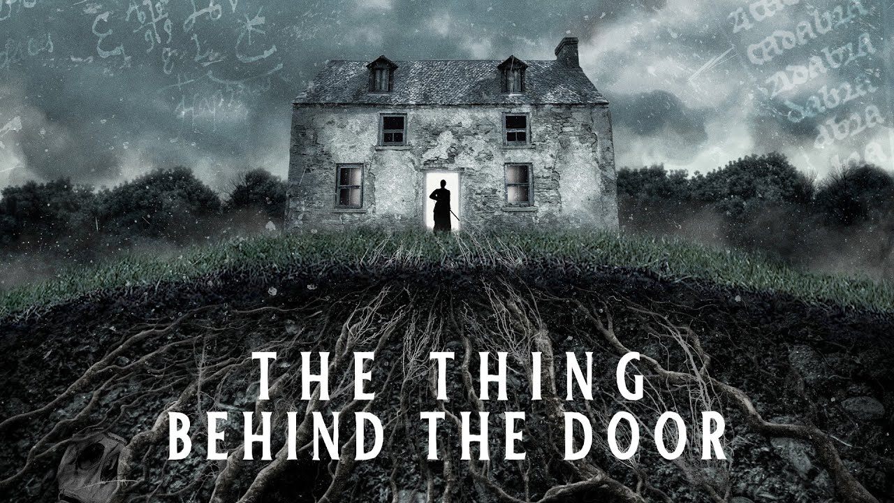 The Thing Behind the Door Official Trailer Clip Image