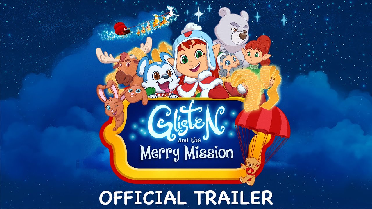 Featuring Glisten and the Merry Mission (2023) official trailer