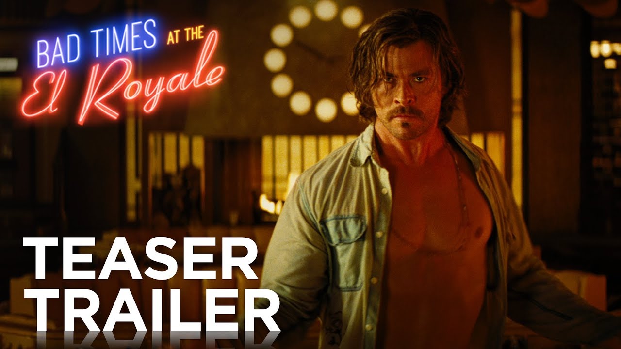 Featuring Bad Times at the El Royale (2018) theatrical trailer